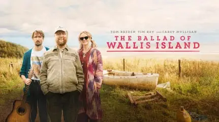 The Ballad of Wallis Island Image