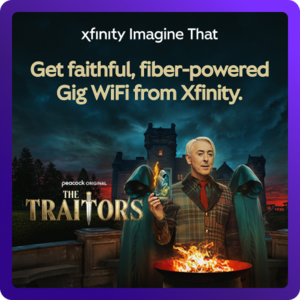 Get faithful, fiber-powered Gig WiFi from Xfinity. The Traitors key art.