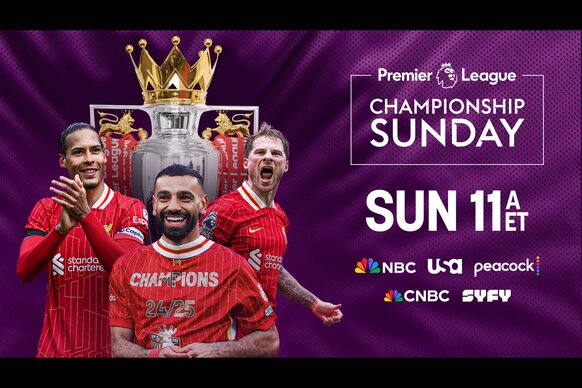 Premier League Champions Liverpool will play on Championship Sunday at 11a ET across Peacock NBC, USA , CNBC, and Syfy