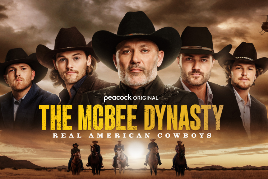 The Mcbee Dynasty: Real American Cowboys