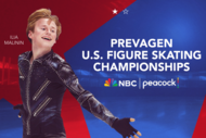 Ilia Malinin will compete in the Prevagen U.S. Figure Skating Championship on Peacock and NBC