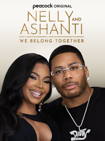 Nelly and Ashanti: We Belong Together