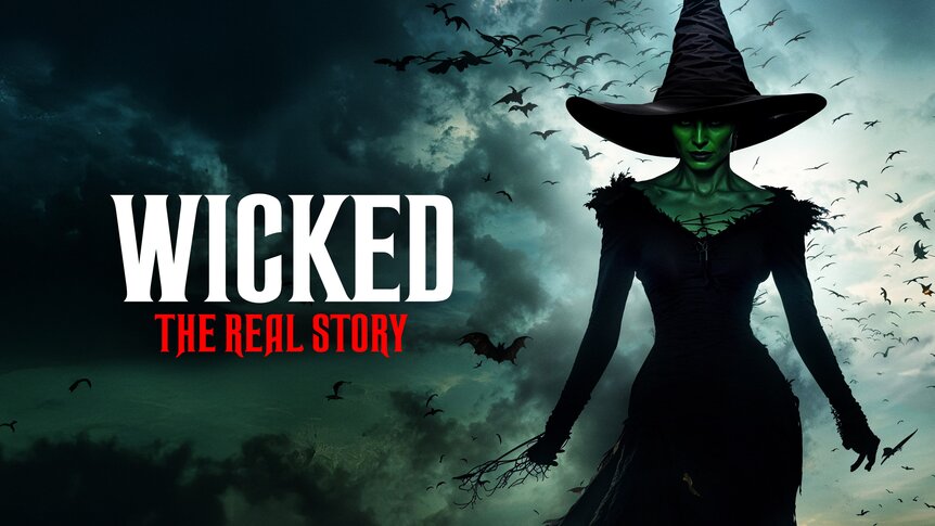 Wicked: The Real Story